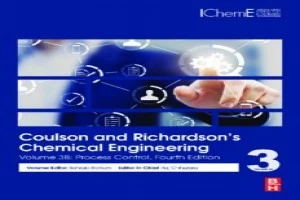 Coulson and Richardson’s Chemical Engineering: Volume 3B: Process Control